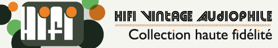 Collection Hifi Vintage Audiophile de qualité haute-fidélité en ligne depuis 2010 Site Hifi Vintage Audiophile, haute-fidélité de collection par Christophe Bedel